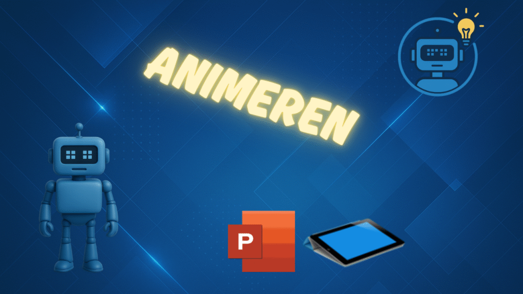 Animeren met PowerPoint op de iPad